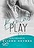 Brutal Play (False Start, #2)