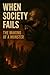 When Society Fails: The Mak...