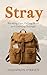 Stray: Breaking Free, Falli...