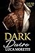 Dark Desire by Luca M. Moretti