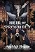 Heir of Prophecy: A Romantasy Novel of a Girl Caught Between Two Prophecies Two Worlds and One Alluring Vision (The Clash of Prophecies Duet)