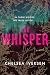 The Whisper: A Novel