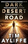 Dark Desert Road