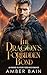 The Dragon's Forbidden Bond  by Amber Bain