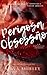 Perigosa Obsessão by Nirva Shirley