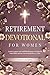 RETIREMENT DEVOTIONAL FOR WOMEN  by ERLINDA SABILI