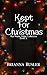 Kept for Christmas: A Secon...