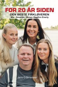 For 20 år siden - Den beste firkløveren (Hardcover)