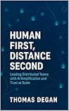 Human First, Distance Second by Thomas DeGan