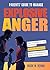 Parents' Guide To Manage Explosive Anger by Mark Renna