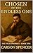 Chosen of the Endless One: ...