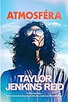 Atmosféra by Taylor Jenkins Reid