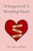 Whispers Of A Mending Heart