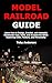 Model Train Guide: Step-by-...