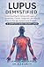 LUPUS DEMYSTIFIED: Understa...