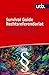 Survival Guide Rechtsreferendariat: Wie Du den juristischen Vorbereitungsdienst überlebst (German Edition)
