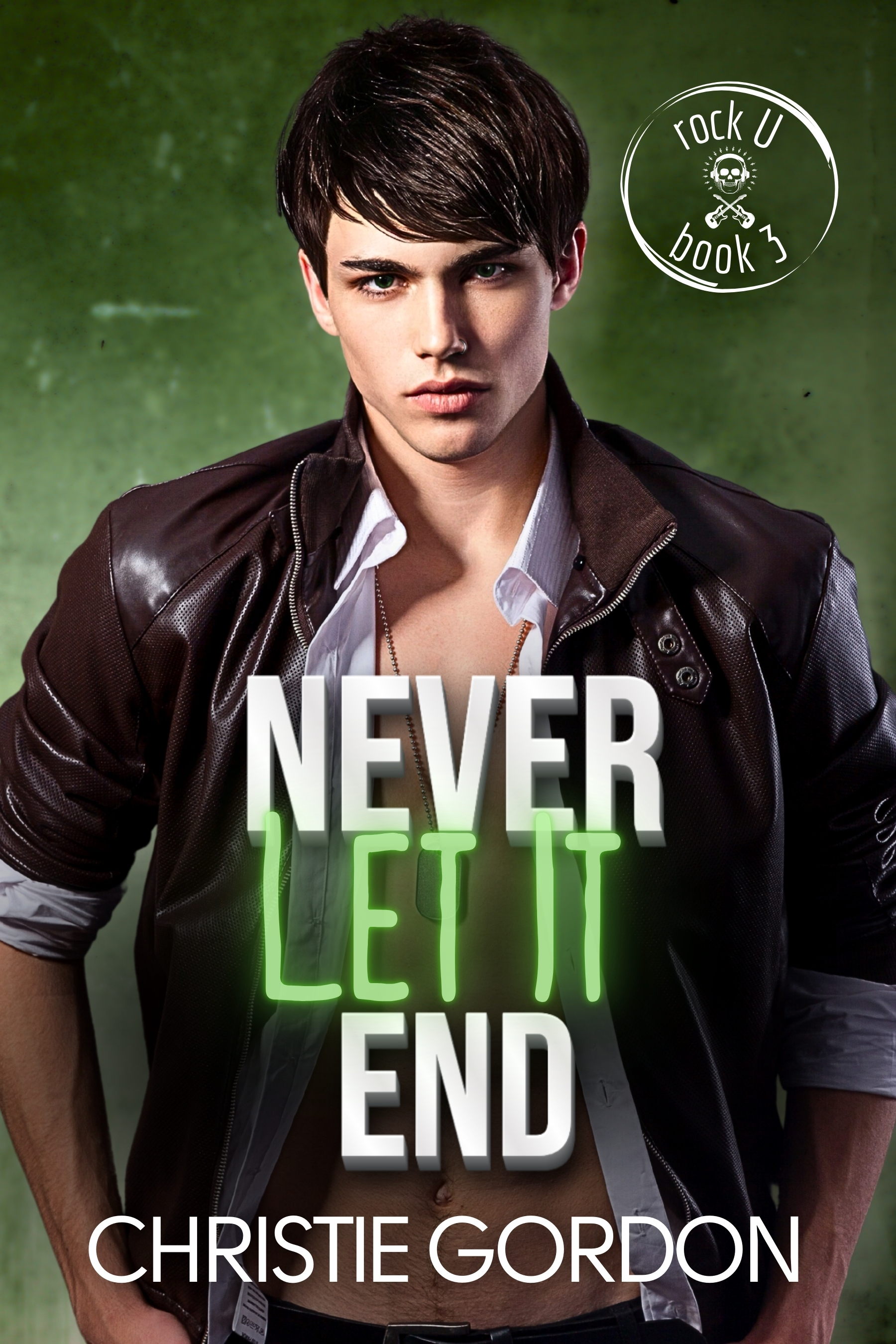 Never Let It End (Rock U #3)