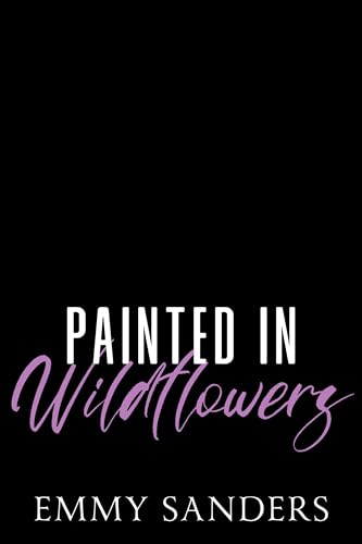 Painted in Wildflowers (The Darling Brothers, #4)