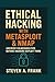 ETHICAL HACKING WITH METASPLOIT & NMAP: Uncover Vulnerabilities Before Hackers Exploit Them