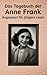 Das Tagebuch der Anne Frank...
