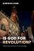 Is God for Revolution?: Affect, Youth, and Islam in Post-2011 Egypt