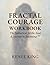Fractal Courage Workbook - ...