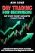 Day Trading for Beginners by Ash Cole