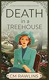 Death in a Treeho...