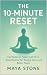 The 10-Minute Reset: Feel B...