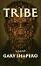 TRIBE by Gary Shapero