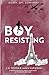 Boy, Resisting - Silent, Sp...