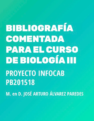 Bibliografía comentada para el curso de biología III