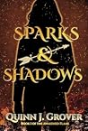 Sparks & Shadows
