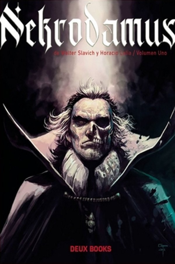 Nekrodamus, volumen uno (Nekrodamus de Slavich y Lalia, #1)