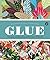 Glue