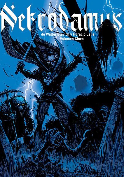 Nekrodamus, volumen cinco (Nekrodamus de Slavich y Lalia, #5)