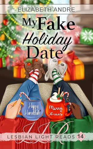 My Fake Holiday Date (Lesbian Light Reads Book 14)
