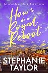 How to Do a Royal...