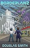 Borderlanz: Tales...