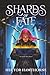 Shards of Fate by Hector Hawthorne
