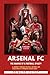 Arsenal FC by Edward Hurst