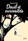Deuil et curiosités