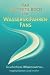 Das perfekte Buch für Wasserskifahren-Fans by Ben Wolf