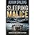 Sleeping Malice: A psychological thriller, where nobody is innocent.