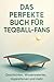 Das perfekte Buch für Teqball-Fans by Marie Fischer