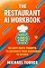 The Restaurant AI Workbook:...