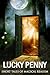 Lucky Penny: Short Tales of...