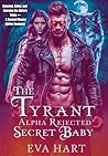 The Tyrant Alpha ...