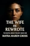 The Wife He Rewro...