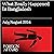 What Really Happened in Bangladesh by Harold H. Saunders